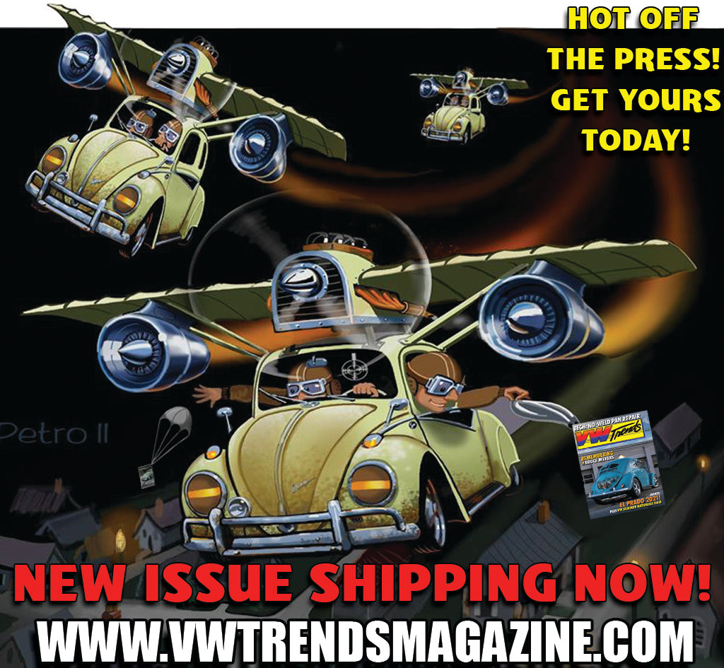 NEW ISSUE OF VW TRENDS SHIPPING NOW!